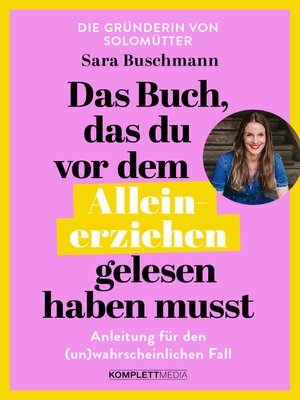 cover image of Das Buch, das du vor dem Alleinerziehen gelesen haben musst